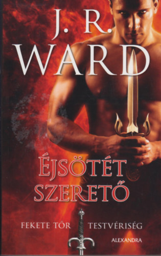 J. R. Ward - Éjsötét szerető