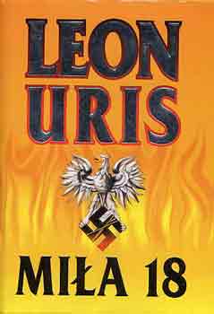 Leon Uris - Mila 18