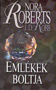 Nora Roberts - Emlékek boltja