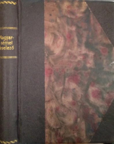 Friedrich Lszl szerk., Dr. Hesslein Jzsef szerk. - Magyar-nmet ltalnos levelez / Gyakorlati kziknyv a mindennapi letben elfordul levelezshez /