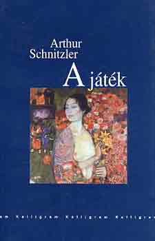 Arthur Schnitzler - A j�t�k