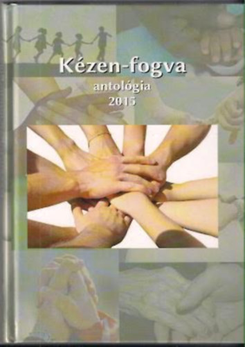 K�zen-fogva antol�gia 2015