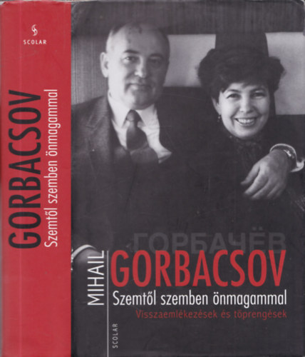 Gorbacsov, Mihail - Szemtől szemben önmagammal