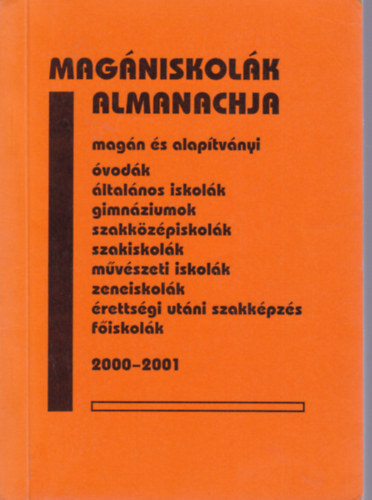 MAGÁNISKOLÁK ALMANACHJA 2000 - 2001