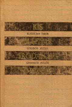 Klaniczay-Szauder-Szabolcsi - Kis magyar irodalomtörténet