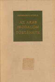 Germanus Gyula - Az arab irodalom t�rt�nete