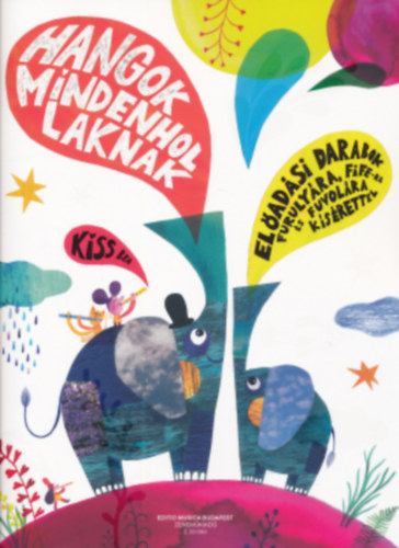 Kiss Bea - Hangok mindenhol laknak 2. - Hangszeres elkszt furulyra, fife-ra s fuvolra kstettel - Z.20 090