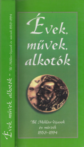 Schry Gbor (szerk.) - vek, mvek, alkotk (Ybl Mikls-djsok s mveik 1953-1994)
