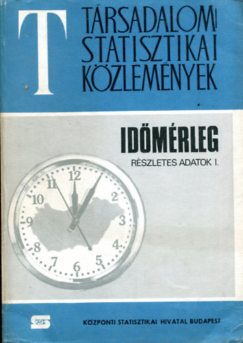 Andorka Rudolf - Falussy Bla - Harcsa Istvn - Trsadalom Sttisztikai Kzlemnyek - Idmrleg I-II.