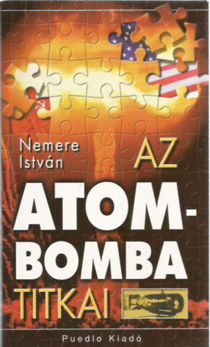 Nemere István - Az atombomba titkai