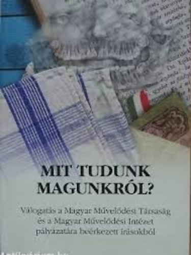 Makovecz Benjamin(szerk.) - Mit tudunk magunkrl?