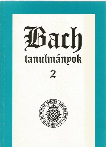 Bach tanulmnyok 2.