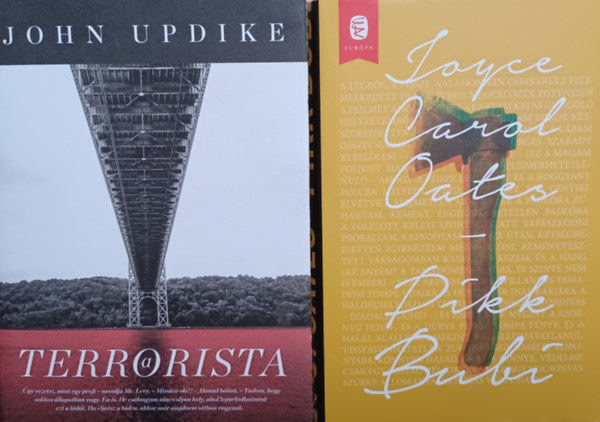 Joyce Carol Oates, John Updike - Pikk Bubi + A terrorista (2 m)