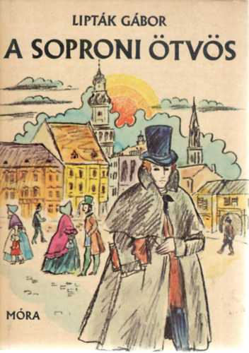 Lipták Gábor - A soproni ötvös
