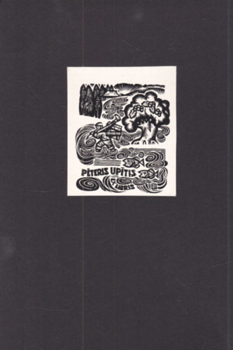 Ex Libris - P�teris Up�tis (eredeti nyomat)