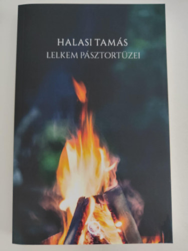 Halasi Tams - Lelkem psztortzei