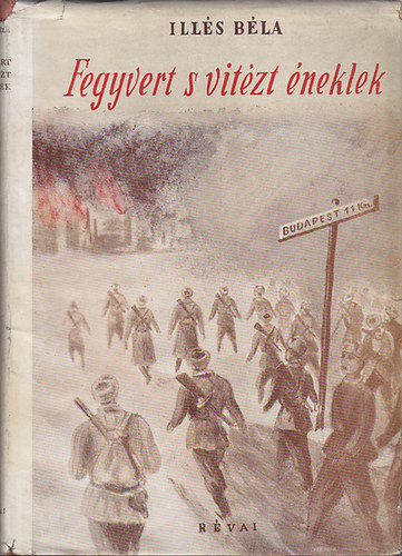 Ills Bla - Fegyvert s vitzt neklek