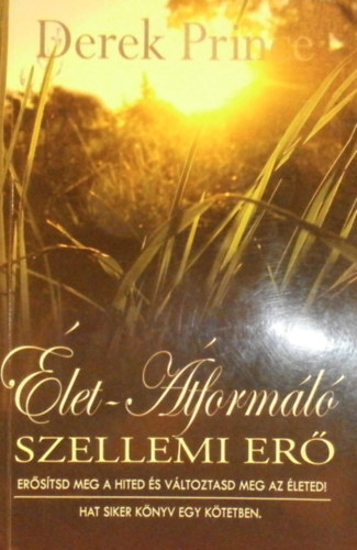 Derek Prince - let-tforml Szellemi er