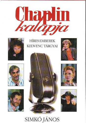 Simk� J�nos - Chaplin kalapja