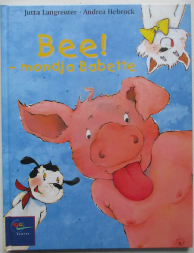 Langreuter, J.-Hebrock, A. - Bee! - mondja Babette