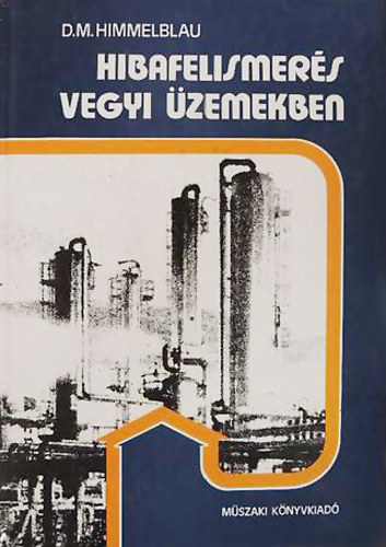 David M. Himmelblau - Hibafelismers vegyi zemekben