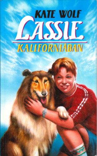 Kate Wolf - Lassie kaliforniában