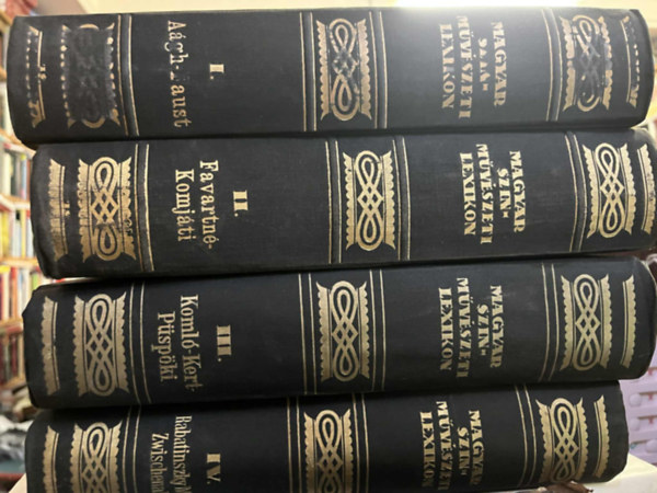 Schöpflin Aladár (szerk.) - Magyar színművészeti lexikon I-IV.