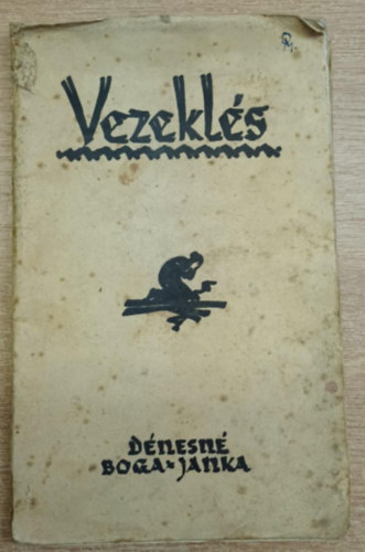 Dénesné Boga Janka - Vezeklés