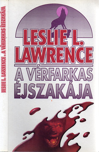 Leslie L. Lawrence - A vérfarkas éjszakája