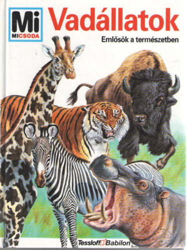 Gerhard Hartmann - Vadllatok ( Mi micsoda 49.)
