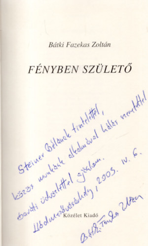 Etal.; Ruszoly J�zsef; Ilia Mih�ly - �r�sok P�ter L�szl� 70. sz�let�snapj�ra