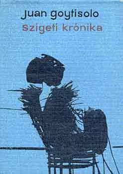 Juan Goytisolo - Szigeti krónika