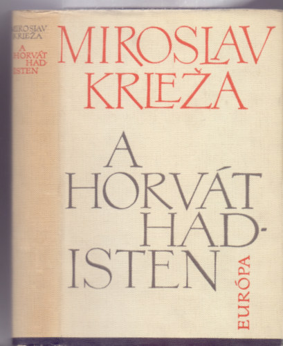 Miroslav Krle�a, Ford�totta: Csuka Zolt�n - A horv�t hadisten