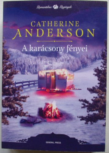 Catherine Anderson - A karcsony fnyei