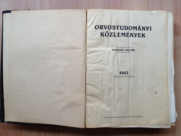 Vámossy Zoltán - Orvostudományi közlemények 1943 (4. évfolyam)