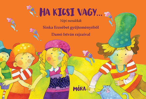 Ha kicsi vagy...