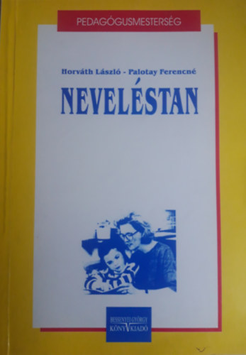 Horvth Lszl, Palotayn Lengvry Judit - Nevelstan