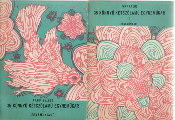 Papp Lajos - 35 knny ktszlam egynemkar I-II.