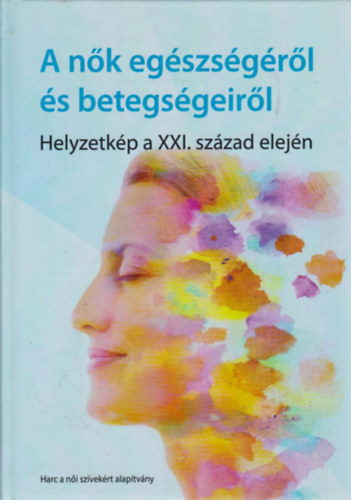 Dr. Masszi Gabriella - A n�k eg�szs�g�r�l �s betegs�geir�l