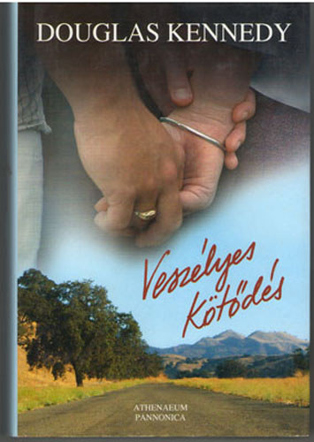 Douglas Kennedy - Veszlyes ktds