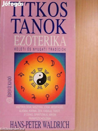 Hans-Peter Waldrick - Titkos tankok ezoterika