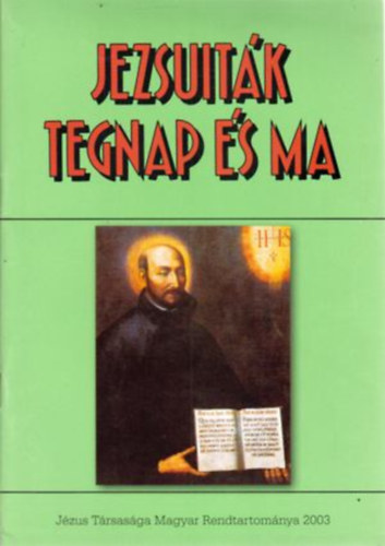 Jezsuitk tegnap s ma