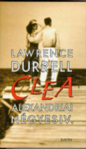 Lawrence Durrell - Alexandriai n�gyes IV. - Clea