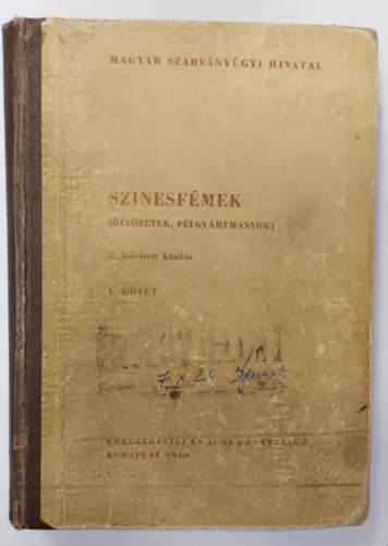 Iv�nka J�lia (�ssze�ll.), Taub Lajos (szerk.) - Sz�nesf�mek ( �tv�zetek f�lgy�rtm�nyok ) I. 2. b�v�tett kiad�s