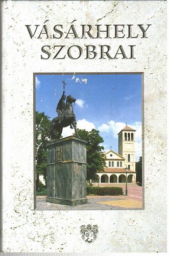 D�m�t�r J�nos - V�s�rhely szobrai
