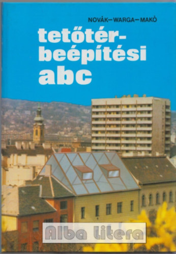 Novk Zsuzsa-Warga Lszl-Mak Pter - Tettr-beptsi ABC