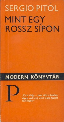 Sergio Pitol - Mint egy rossz s�pon