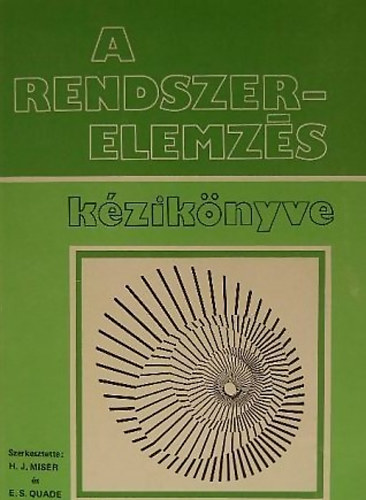 Miser, H.J.-Quade, E.S. (szerk.) - A rendszerelemzs kziknyve