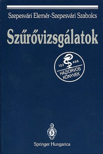 Szepesv�ri Elem�r-Szepesv�ri Szabolcs - Sz�r�vizsg�latok