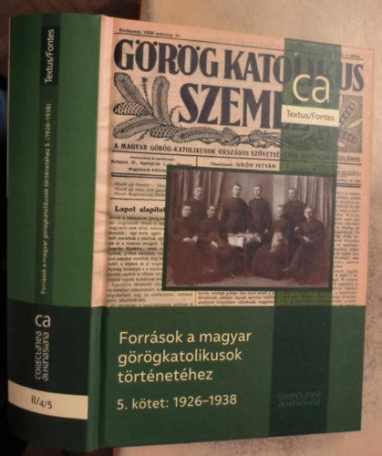 Források a magyar görögkatolikusok történetéhez 5. kötet: 1926-1938
